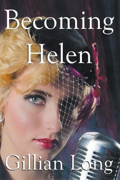 Becoming Helen, Gillian Long - Paperback - 9780645576092