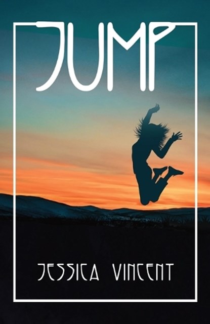 Jump, Jessica Vincent - Paperback - 9780645580907