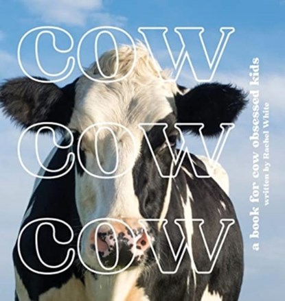 Cow Cow Cow, Rachel White - Gebonden - 9780645606409