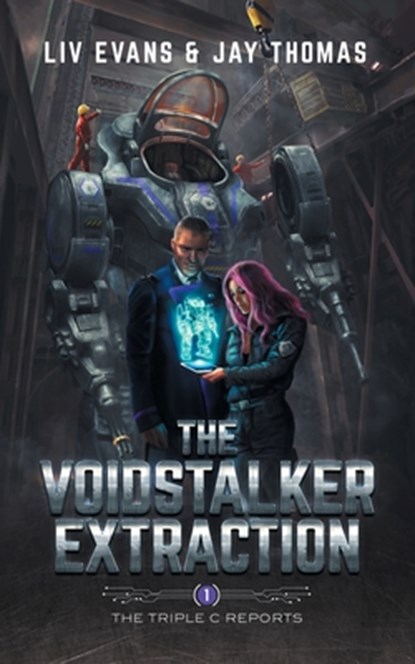The Voidstalker Extraction, Liv Evans ; Jay Thomas - Paperback - 9780645611502