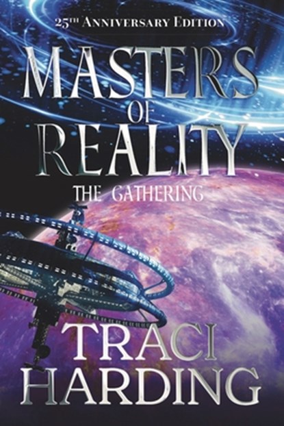 Masters of Reality: the Gathering, Traci Harding - Paperback - 9780645614169