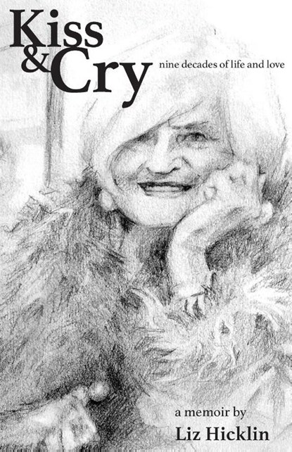 Kiss & Cry, Liz Hicklin - Paperback - 9780645625943