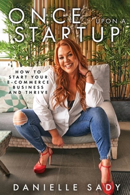 Once Upon a Startup, Danielle Sady - Paperback - 9780645627800