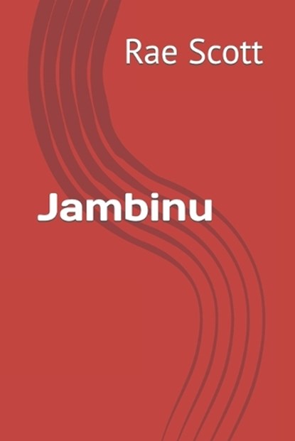 Jambinu, Rae Kerr Scott - Paperback - 9780645731200