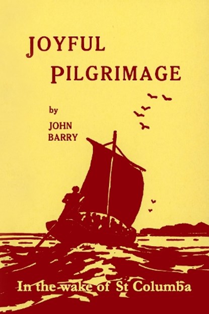 Joyful Pilgrimage, John Barry - Paperback - 9780645763928