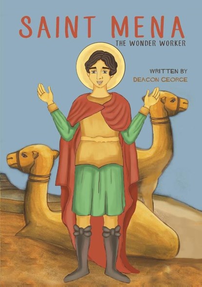 Saint Mena, Deacon George - Paperback - 9780645770414