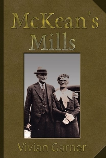 McKean's Mills, Vivian Garner - Paperback - 9780645772159
