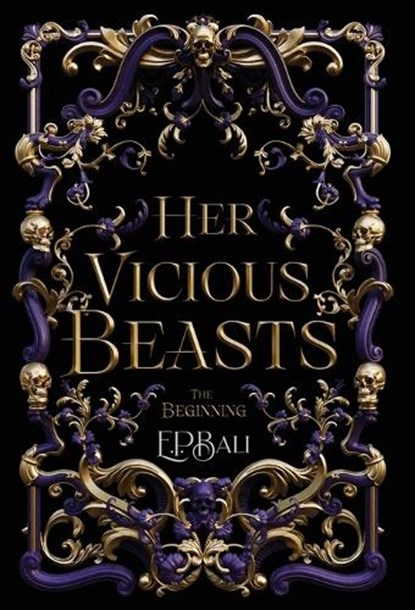 Her Vicious Beasts, E P Bali - Gebonden - 9780645784602