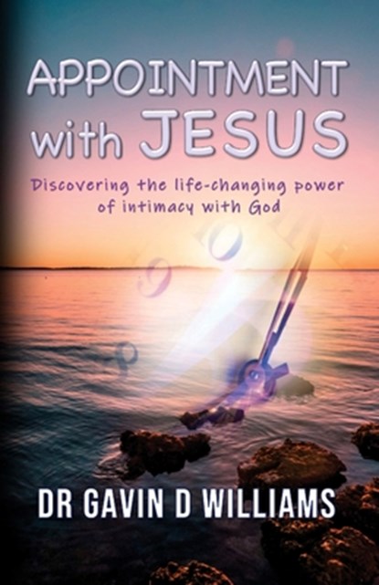Appointment with Jesus, Gavin D Williams - Paperback - 9780645791501