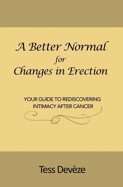 A Better Normal for Changes in Erection, Tess Devèze - Paperback - 9780645824407