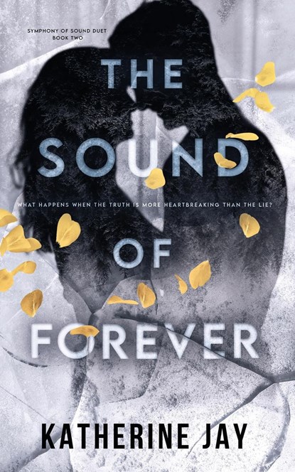 The Sound Of Forever, Katherine Jay - Paperback - 9780645824858