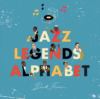 Jazz Legends Alphabet, Beck Feiner - Gebonden - 9780645851519