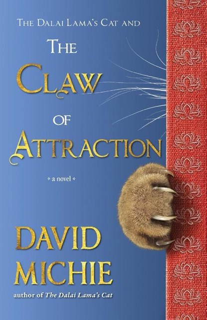 The Dalai Lama's Cat and the Claw of Attraction, David Michie - Paperback - 9780645853100