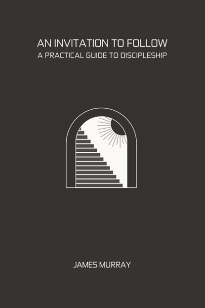 An Invitation To Follow, James Murray - Paperback - 9780645967326