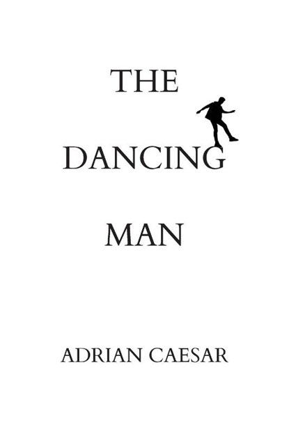 The Dancing Man, Adrian Caesar - Paperback - 9780645973242