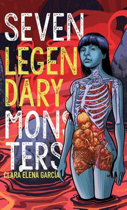 Seven Legendary Monsters, Clara Elena García - Paperback - 9780645985283