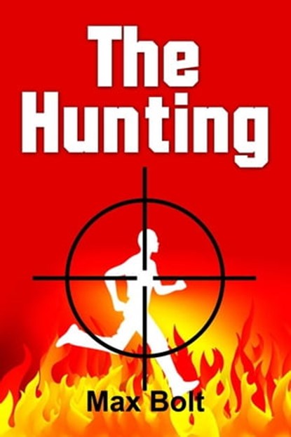The Hunting, Max Bolt - Ebook - 9780646590288