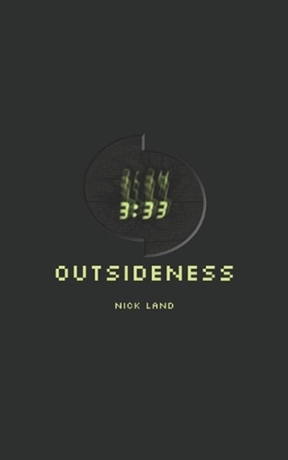 Outsideness, Nick Land - Paperback - 9780646712703