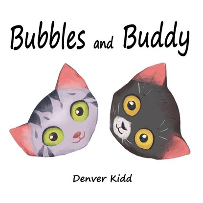 Bubbles and Buddy, Denver Kidd - Paperback - 9780646800257