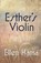 Esther's Violin, Ellen Hansa - Overig - 9780646804866