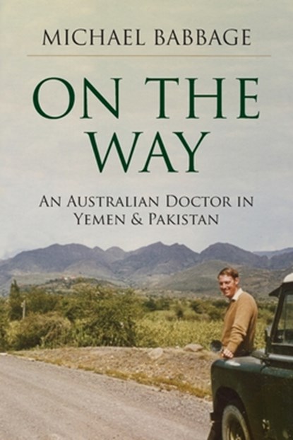 On The Way, Michael Francis Babbage - Paperback - 9780646816982