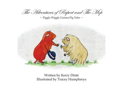 The Adventures of Rupert and The Mop, Kerry Dinte - Paperback - 9780646944548