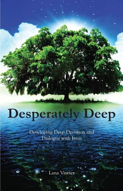 Desperately Deep, Lana Vawser - Paperback - 9780646969817