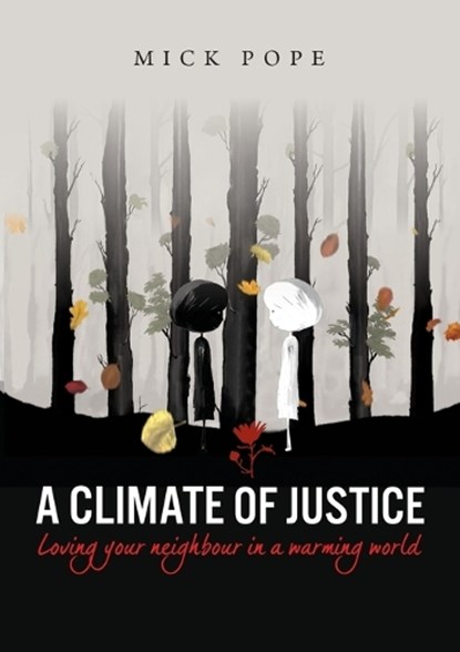 A Climate of Justice, Mick Pope - Paperback - 9780647533352