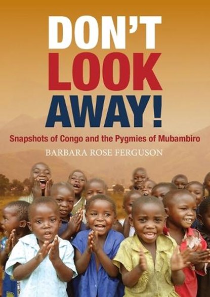 Don't Look Away!, Barbara Rose Ferguson - Paperback - 9780647533536