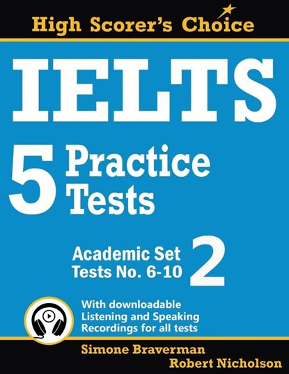 IELTS 5 Practice Tests, Academic Set 2, Simone Braverman ; Robert Nicholson - Paperback - 9780648000006