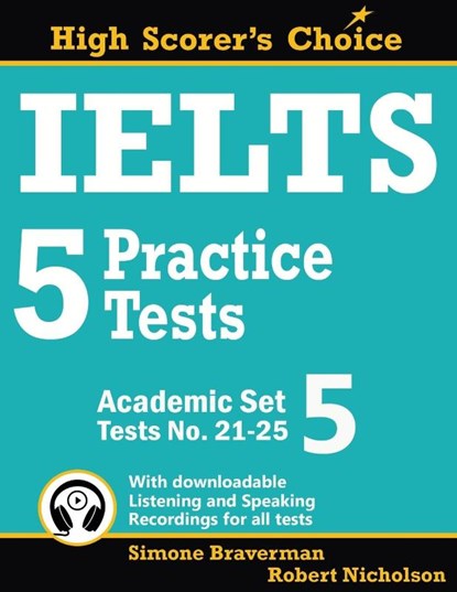 IELTS 5 Practice Tests, Academic Set 5, Simone Braverman ; Robert Nicholson - Paperback - 9780648000068