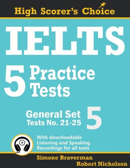IELTS 5 Practice Tests, General Set 5, Simone Braverman ; Robert Nicholson - Paperback - 9780648000075