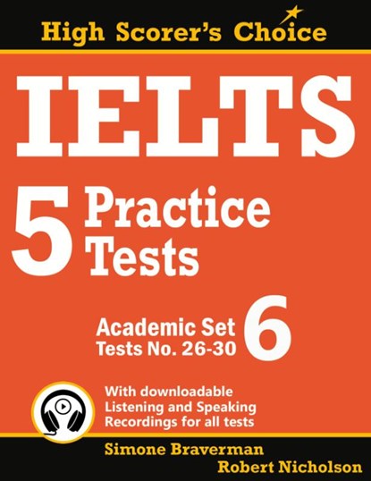 IELTS 5 Practice Tests, Academic Set 6, Simone Braverman ; Robert Nicholson - Paperback - 9780648000082