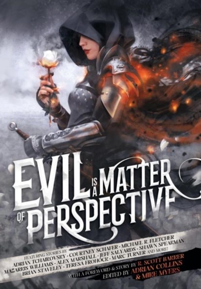 Evil is a Matter of Perspective, R Scott Bakker ; Adrian Tchaikovsky ; Bradley P Beaulieu - Gebonden - 9780648010524