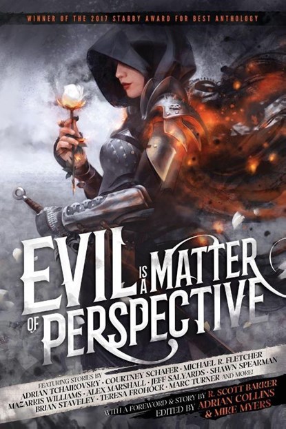 Evil is a Matter of Perspective, Adrian Tchaikovsky ; Courtney Schafer ; Michael Fletcher - Paperback - 9780648010579