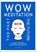 WOW Meditation, Stefan Mager - Paperback - 9780648033851