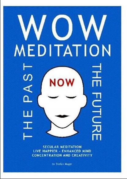 WOW Meditation, Stefan Mager - Paperback - 9780648033851