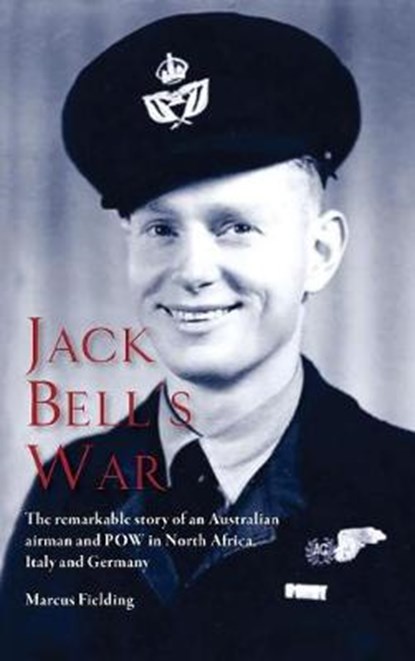Jack Bell's War, FIELDING,  Marcus - Gebonden - 9780648074595