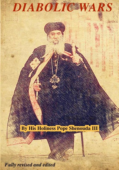 Diabolic Wars Edited, Pope Shenouda - Paperback - 9780648123446