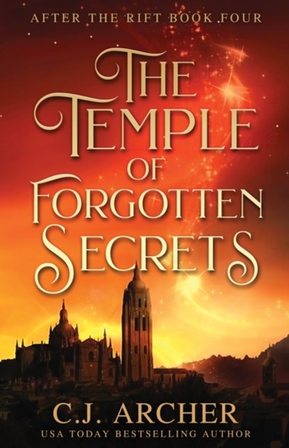 The Temple of Forgotten Secrets, C J Archer - Paperback - 9780648214922