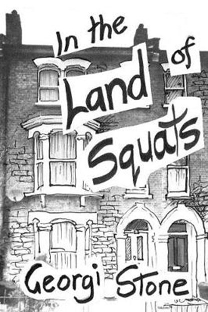 In the Land of Squats, STONE,  Georgi - Paperback - 9780648215813