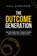 The Outcome Generation, Paul J Henderson - Paperback - 9780648216100