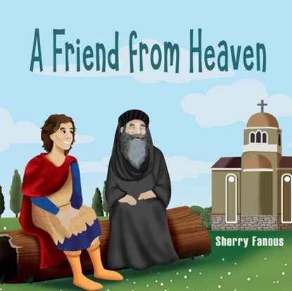 A Friend From Heaven, FANOUS,  Sherry - Paperback - 9780648281405