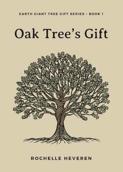 Oak Tree's Gift, Rochelle Heveren - Paperback - 9780648352105