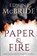 Paper & Fire, MCBRIDE,  Edwin J - Paperback - 9780648368632