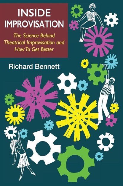 Inside Improvisation, MR Richard Bennett - Paperback - 9780648369806