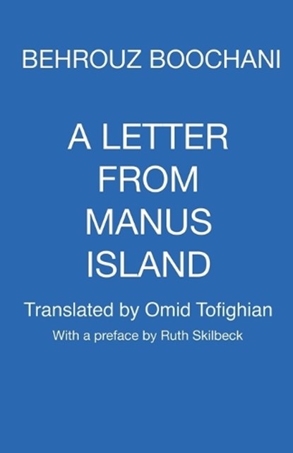 A Letter From Manus Island, BOOCHANI,  Behrouz - Paperback - 9780648398394