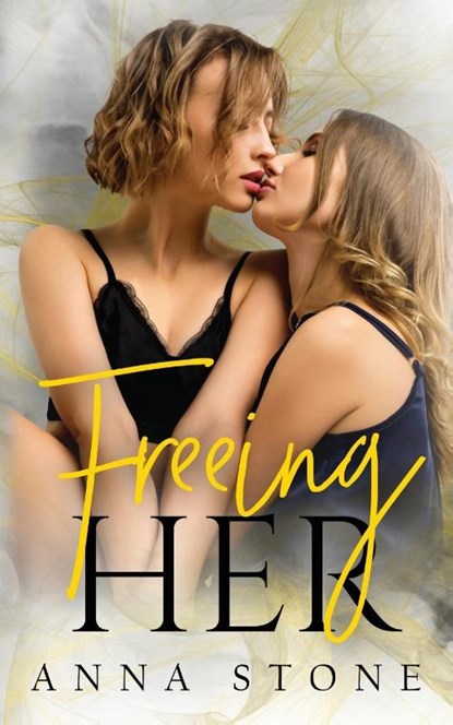 Freeing Her, Anna Stone - Paperback - 9780648419259