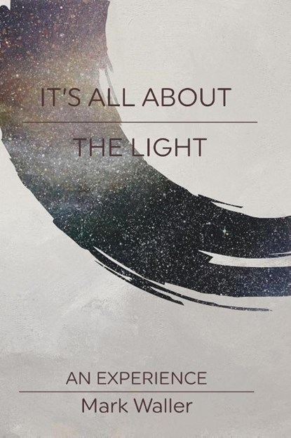 It's All About The Light, Mark Waller - Paperback - 9780648450719