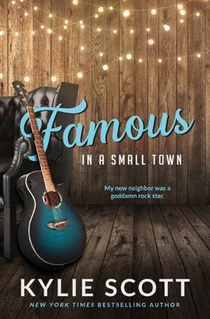 Famous in a Small Town (discreet cover), Kylie Scott - Paperback - 9780648457343